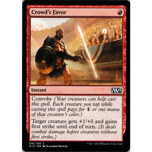 MTG Magic 2015 Core Set M15 138/269 Crowd's Favor