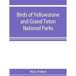 Birds of Yellowstone and Grand Teton National Parks