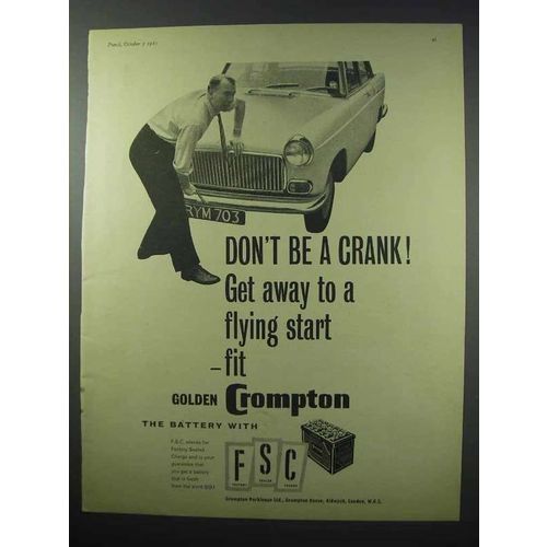 1960 Golden Crompton Battery Ad - Don't Be A Crank!