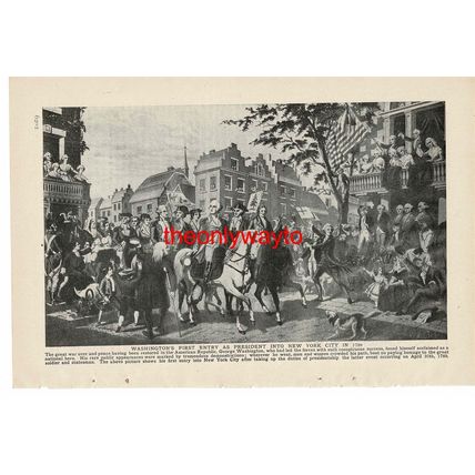 Washington's Entry as President, New York City, 1789, Book Illustration, 1909