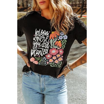 Black bloom where you are planted Floral Printed T Shirt