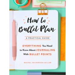 How to Bullet Plan