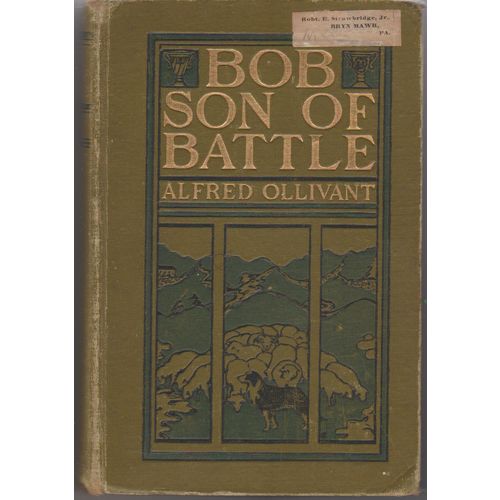 Bob Son of Battle 1903 Alfred Ollivant illustrated sheep dog novel