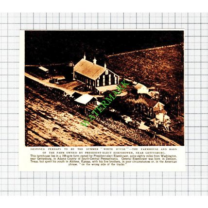 Gettysburg Farmhouse President Eisenhower - 1952 Cutting