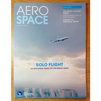 ROYAL AERONAUTICAL SOCIETY MAGAZINE, AEROSPACE: issue February 2021