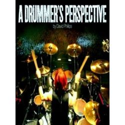 A Drummer's Perspective