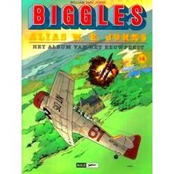 Biggles, Alias W.E. Johns Het Album Van Het Eeuwfeest