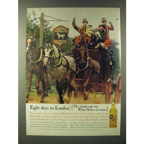 1960 White Horse Scotch Ad - Eight days to London! The stirrup cup