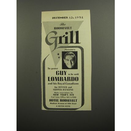1952 Hotel Roosevelt Advertisement - Guy Lombardo - The Roosevelt Grill
