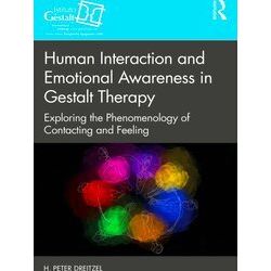 The Gestalt Therapy Book Series Human Interaction And Emotional Awareness In Ges