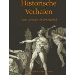Historische Verhalen - Korte Verhalen Uit De Oudheid