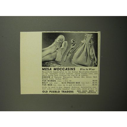 1952 Old Pueblo Traders Mesa Moccasins Ad - Bliss to wear