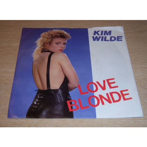 Kim Wilde - Love Blonde - 7'' Vinyl Single Picture Sleeve