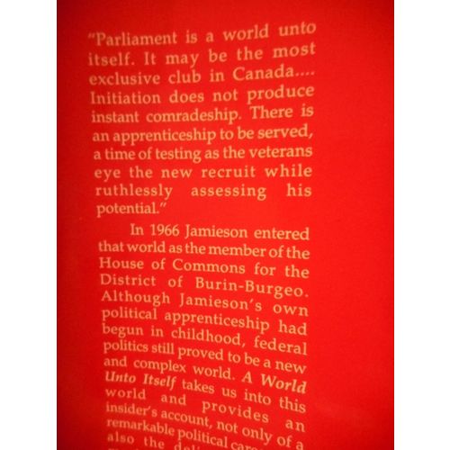 A World Unto Itself:The Political Memoirs of Don Jamieson Vol II
