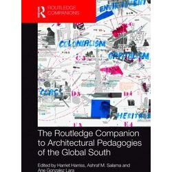Routledge International Handbooks-The Routledge Companion to Architectural Pedag
