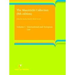 The Maastricht Collection V1 Volume I: International and European Law
