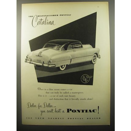 1950 Pontiac Catalina Car Ad - Dollar for dollar - you can't beat a Pontiac