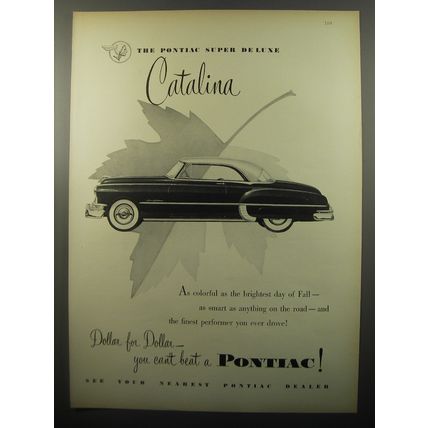 1950 Pontiac Super De Luxe Catalina Car Advertisement - Dollar for dollar