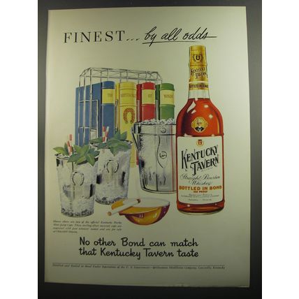 1952 Kentucky Tavern Bourbon Advertisement - Finest by all odds
