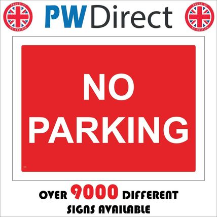 VE021 NO PARKING SIGN INDUSTRIAL ESTATES TRAFFIC ROUTES CONSTRUCTION BUILDING