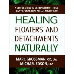 Healing Floaters and Detachments Naturally