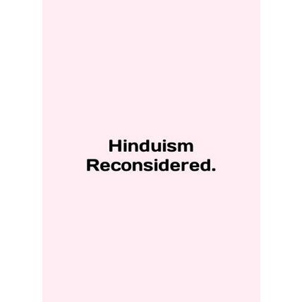 Hinduism Reconsidered. In English /Hinduism Reconsidered.