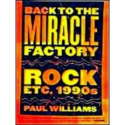Back to the Miracle Factory