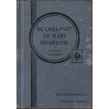 De Caillavet De Flers :: Primerose :: French Play :: FREE Shipping