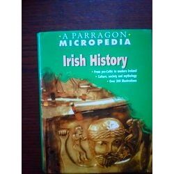 Irish History - A Paragon Micropedia