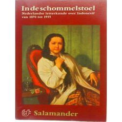 In De Schommelstoel - Nederlandse Letterkunde Over Indonesie 1870/1935