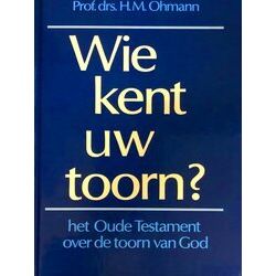 Wie Kent Uw Toorn