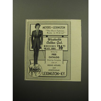 1957 Meyer's Riding Clothes Ad - Meyers Lexington the most famous name in Riding