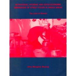 Nutritional, hygienic and socio-economic dimensions of street foods in urban are
