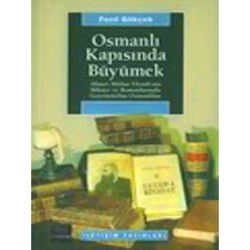 Osmanli Kapisinda Buyumek