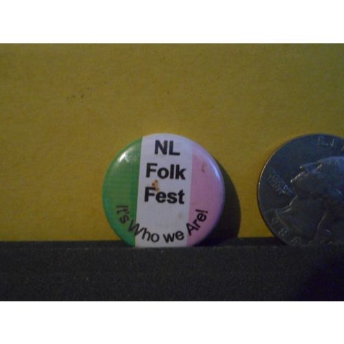 NL Folk Fest Pinback,Newfoundland Folk Festival