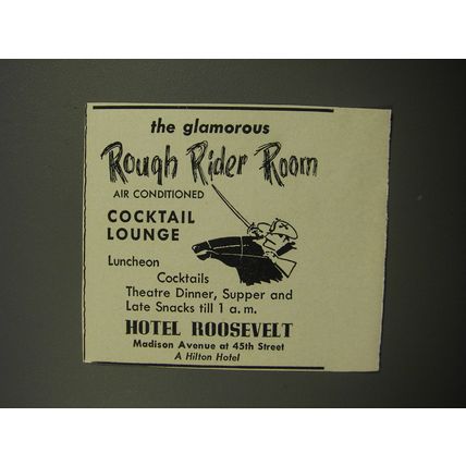 1951 Hotel Roosevelt Ad - The glamorous Rough Rider Room