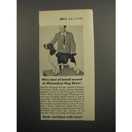 1951 Armour Dash Dog Food Ad - Springer Spaniel - Wins best of breed award