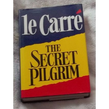 The Secret Pilgrim by John Le Carre / UK 1st HC
