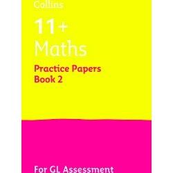 11 Maths Practice Papers Book 2 For The 2021 Gl Assessment Tests Collins 11 Prac