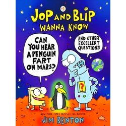 Jop And Blip Wanna Know 1 Jop And Blip Wanna Know 1: Can You Hear A Penguin Fart