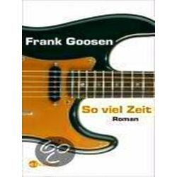 Goosen, F: So Viel Zeit