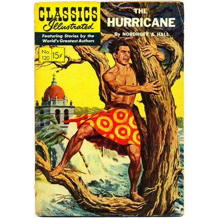 Classics Illustrated Comic Book #120 The Hurricane HRN 121 1st Print Golden Age