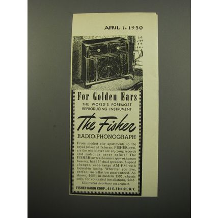 1950 Fisher Radio-Phonograph Ad - For Golden Ears