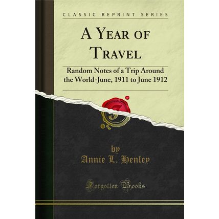 A Year of Travel: Random Notes of a Trip Around the World-June