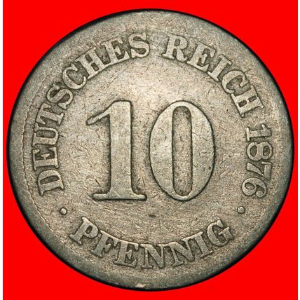 Ⰶ EAGLE (1873-1889): GERMANY ★ 10 PFENNIGS 1876J HAMBURG! ★LOW START★NO RESERVE