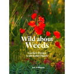 Wild About Weeds