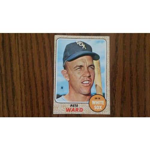 1968 Topps Card # 033 Pete Ward Very Good (3) Chicago White Sox