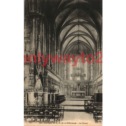 Basilique de N-D de la Delivrande, Le Choeur France, 1900/10s, Postcard
