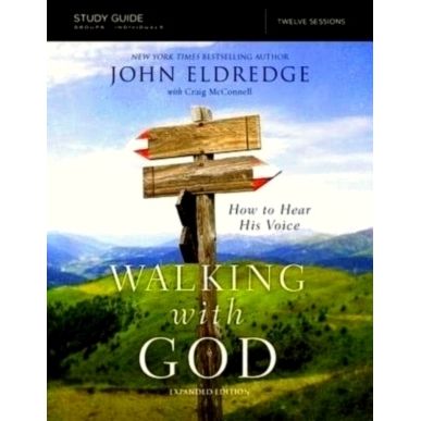 The Walking With God Study Guide Expanded Edition - How to Hear His Voice