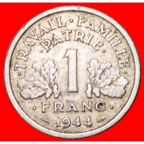 VICHY WAR PERIOD (1942-1945): FRANCE ★ 1 FRANC 1944C! LOW START ★ NO RESERVE!